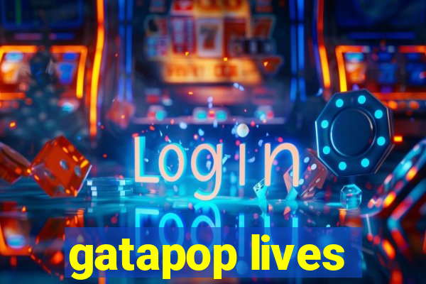 gatapop lives